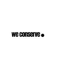 we conserve