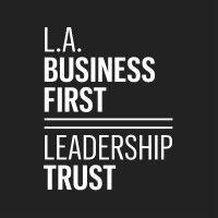 l.a. business first leadership trust