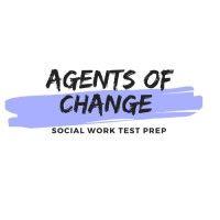 agents of change social work test prep