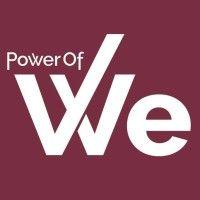 power of we