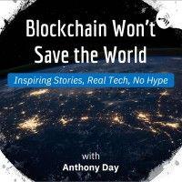 blockchain won't save the world podcast logo image