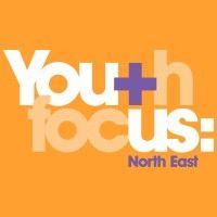 youth focus: north east