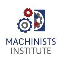 the machinists institute