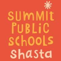 summit public schools: shasta