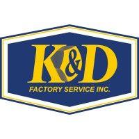 k & d factory service, inc.