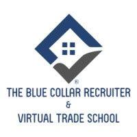 the blue collar recruiter & virtual trade school