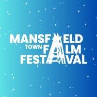 mansfield town film festival