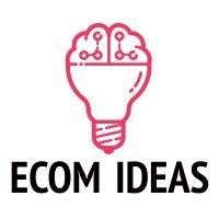 ecom ideas