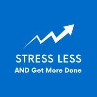 stress less and get more done