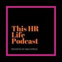 logo of This Hr Life Podcast Presented By B B Express