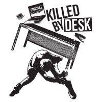 killed by desk podcast logo image