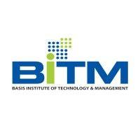 basis institute of technology & management (bitm)