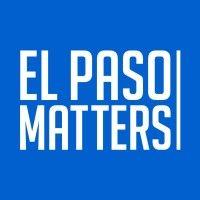 el paso matters