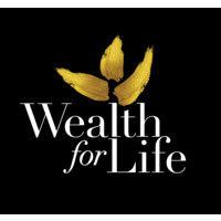 wealth for life