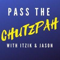 pass the chutzpah