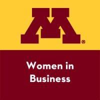 women in business university of minnesota - twin cities logo image