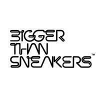 bigger than sneakers, inc.