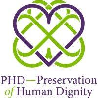 phd (preservation of human dignity)