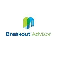 breakout advisor