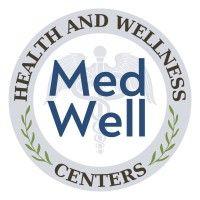 medwell health and wellness centers