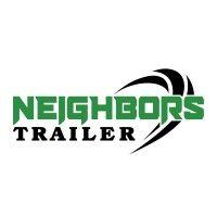 neighbors trailer