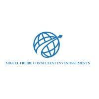 miguel freire consultant investissements