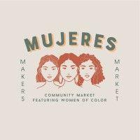 mujeres makers market