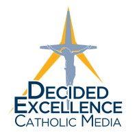 decided excellence catholic media logo image