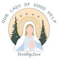 our lady of good help fertilitycare logo image