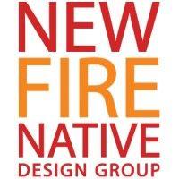 new fire native design group pllc