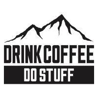 drink coffee do stuff