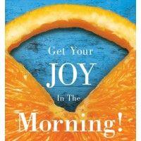 get your joy in the morning! llc, a media company