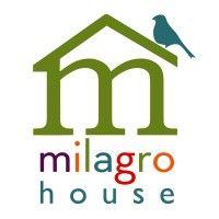 milagro house