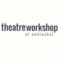 theatre workshop of nantucket