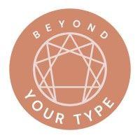 beyond your type