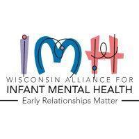 wisconsin alliance for infant mental health