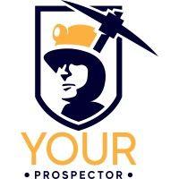 your prospector