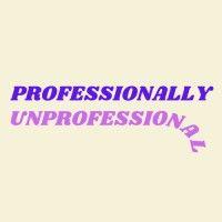 professionally unprofessional, llc logo image