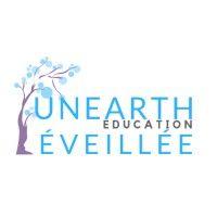 unearth education éveillée