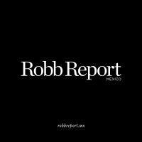 robb report méxico