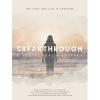 breakthrough: a mental health journey