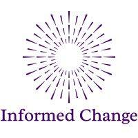 informed change