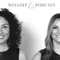 welloff podcast