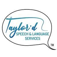 taylor'd speech & language services