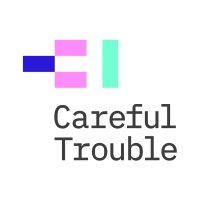 careful trouble (careful industries and promising trouble)