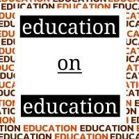 education on education