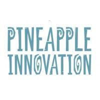 pineapple innovation