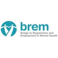 brem program - bridge to registration & employment in mental health