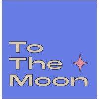 to the moon