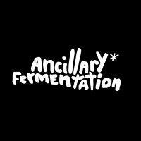 ancillary* fermentation